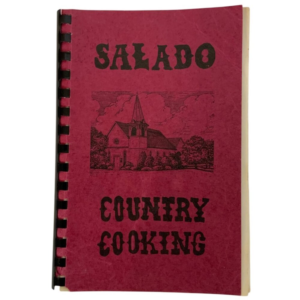 Salado Country Cooking Cookbook United Methodist Church Monday Club 1980 Spiral